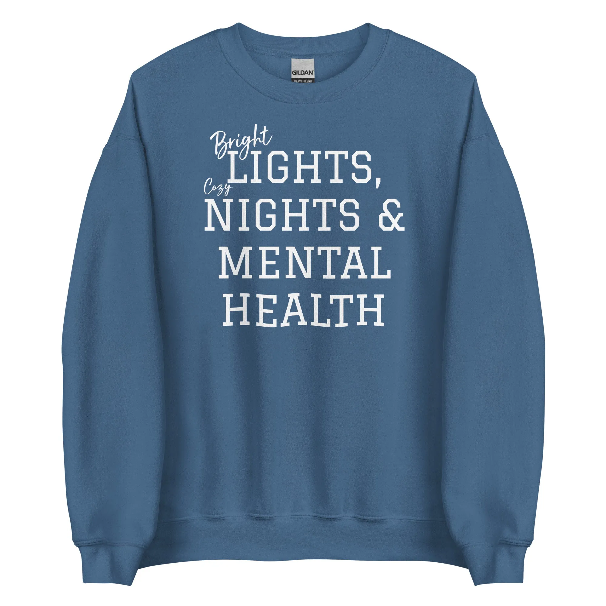 Bright Lights, Cozy Nights & Mental Health Sweatshirt