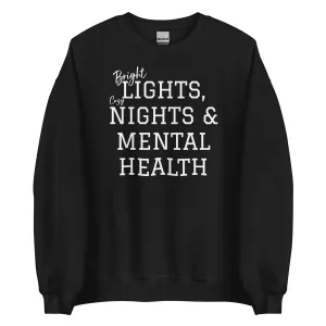 Bright Lights, Cozy Nights & Mental Health Sweatshirt