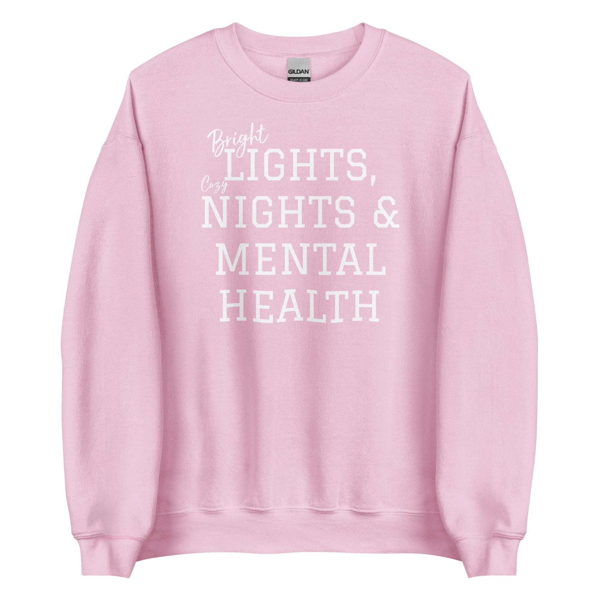 Bright Lights, Cozy Nights & Mental Health Sweatshirt