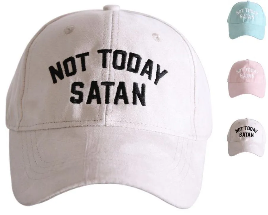 Hats { Not today satan } Embroidered distressed caps. Trucker. Unisex. Ultra suede. 9 colors!
