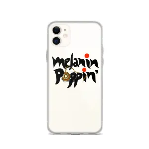 Melanin Poppin' - iPhone Case