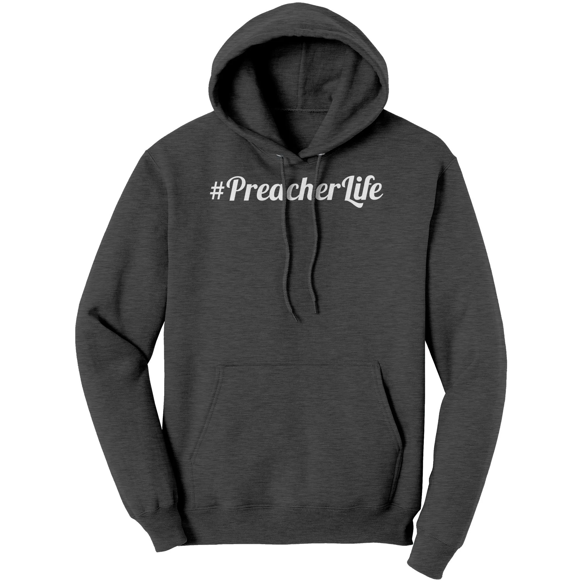 #PreacherLife Hoodie Part 2