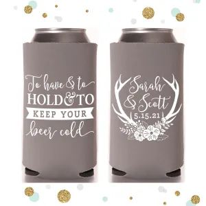 Slim 12oz Wedding Can Cooler #105S - To Have and To Hold