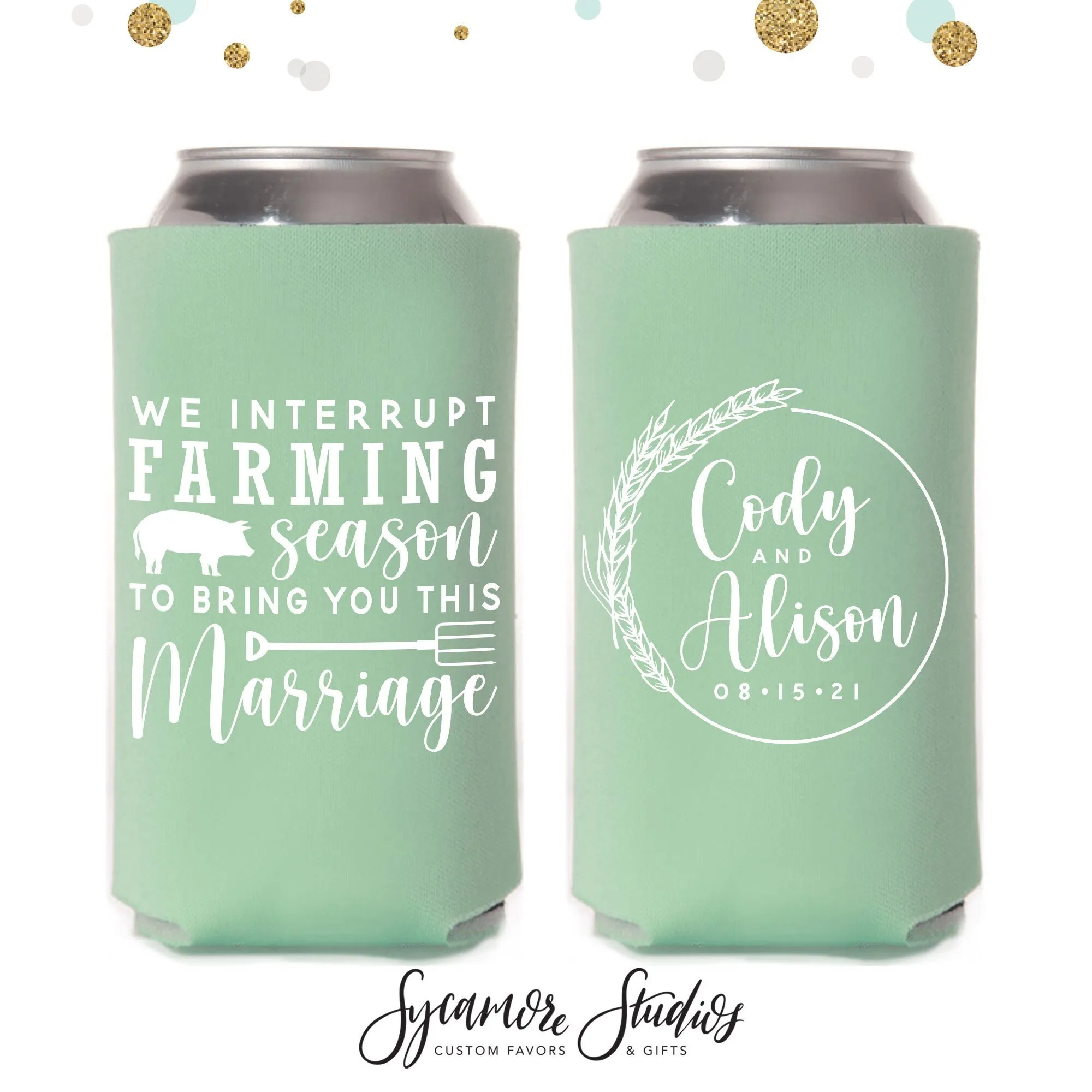 Slim 12oz Wedding Can Cooler #180S - We Interrupt Farming Season